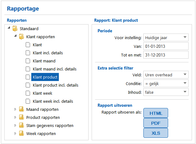 Rapportage in de webclient met rapportgroepen, periode en uitvoerknoppen