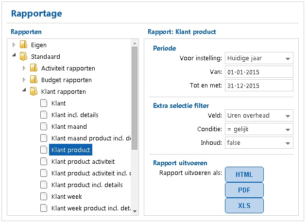 Rapportage in de webclient met rapportgroepen, periode en uitvoerknoppen